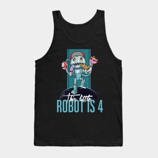 Kids 4 th Birthday Funny Robot Unhealthy Food Party Tank Top